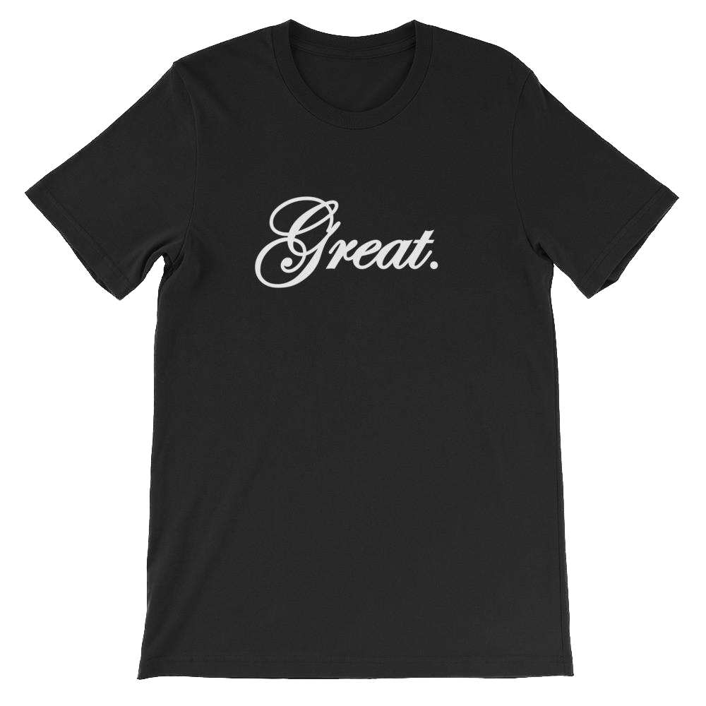 The "Great" T-Shirt (Black)